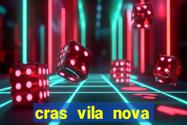 cras vila nova itapeva sp